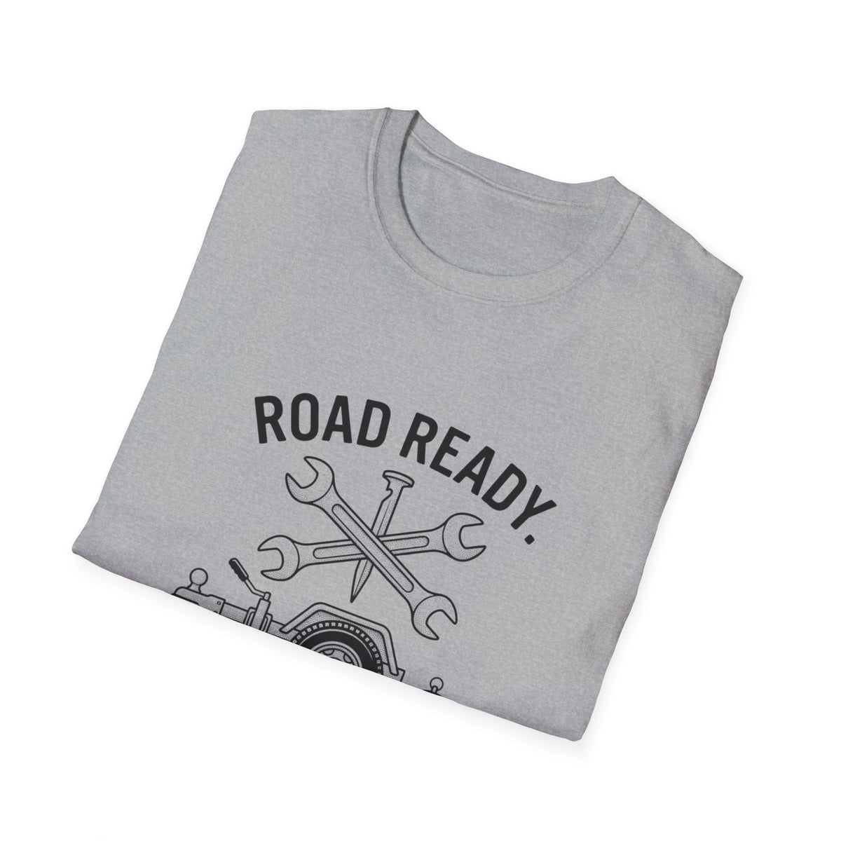 Road ReadyT-Shirt