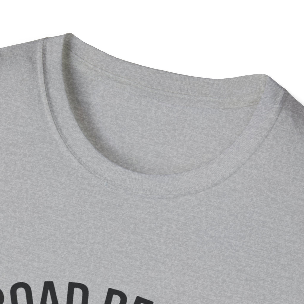 Road ReadyT-Shirt