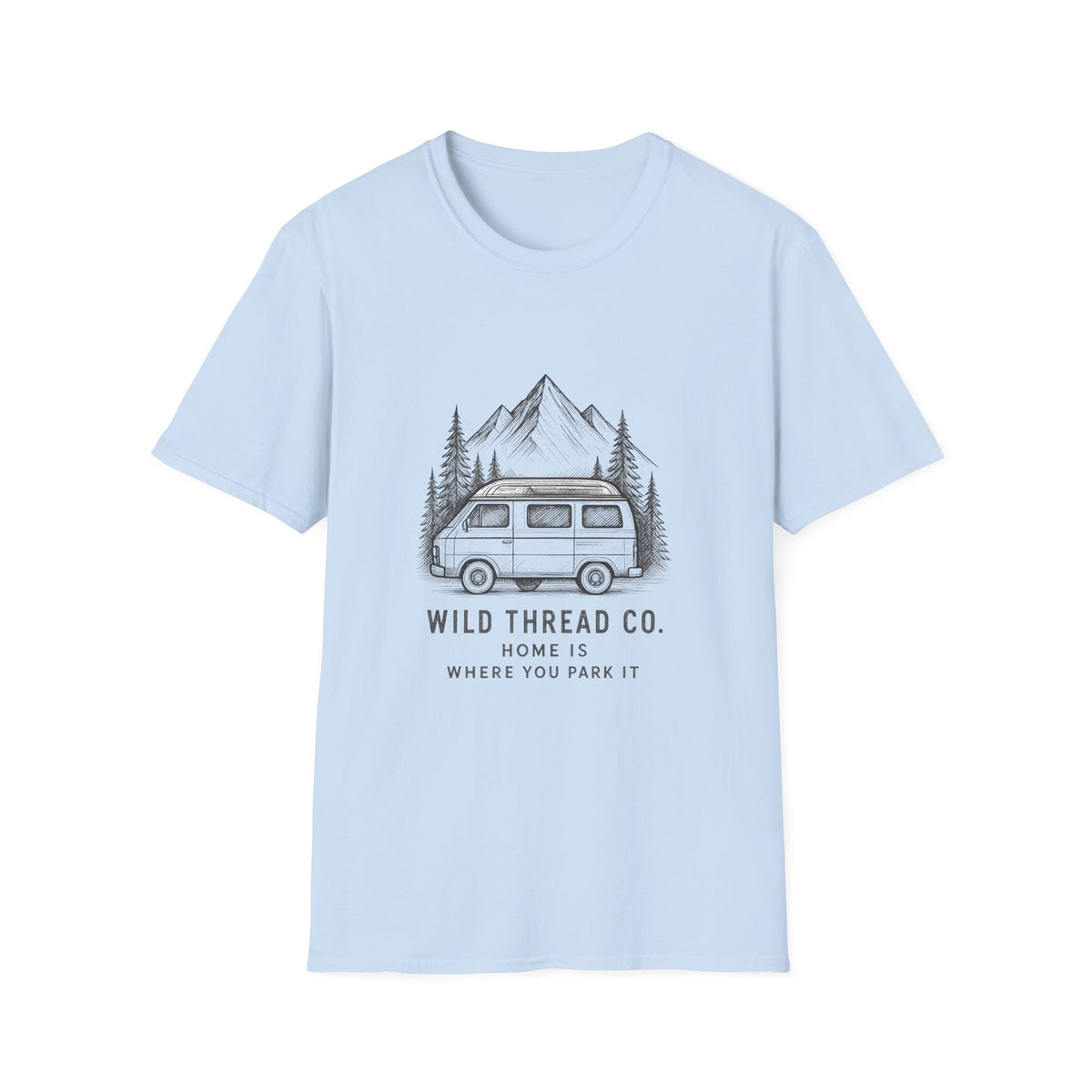 Home Is Where You Park It T-Shirt